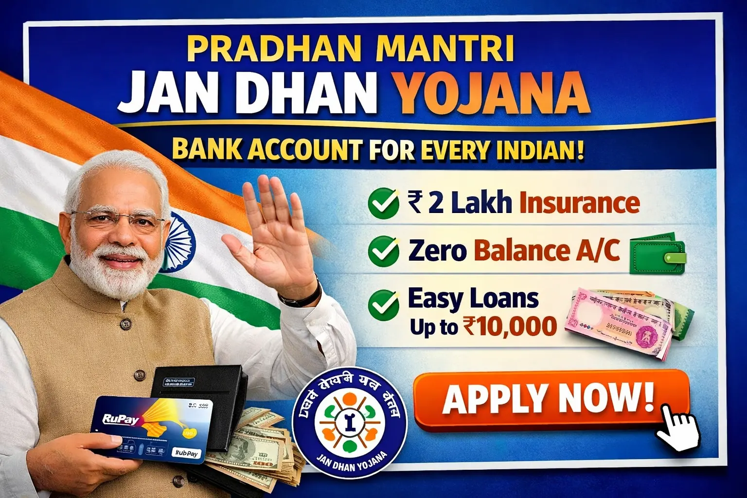 Pradhan Mantri Jan Dhan Yojana